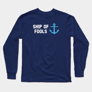 Ship Of Fools, white blue Long Sleeve T-Shirt